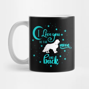 I love my Cavalier King Charles Spaniel to the moon and back Mug